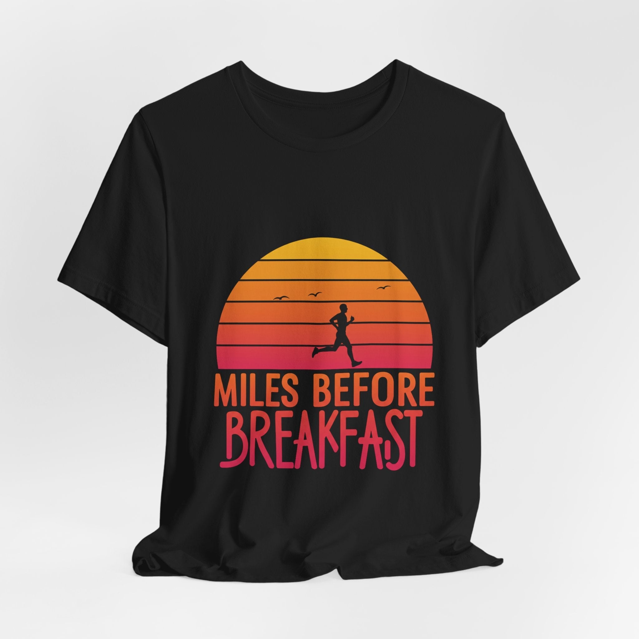 Miles Before Breakfast Bold - Typography Runner Tee - Morning Motivation Shirt