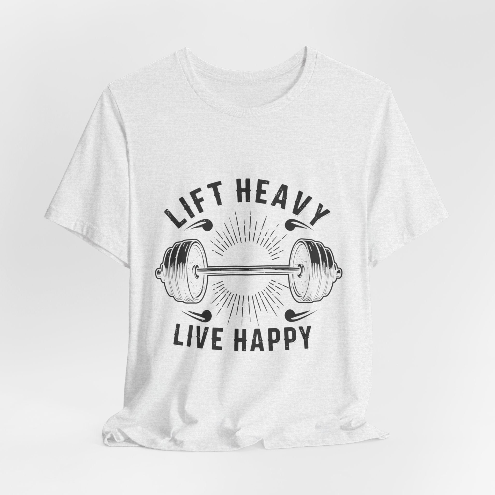 Lift Heavy Live Happy Rays - Sunburst Barbell Tee - Strength Happiness Shirt