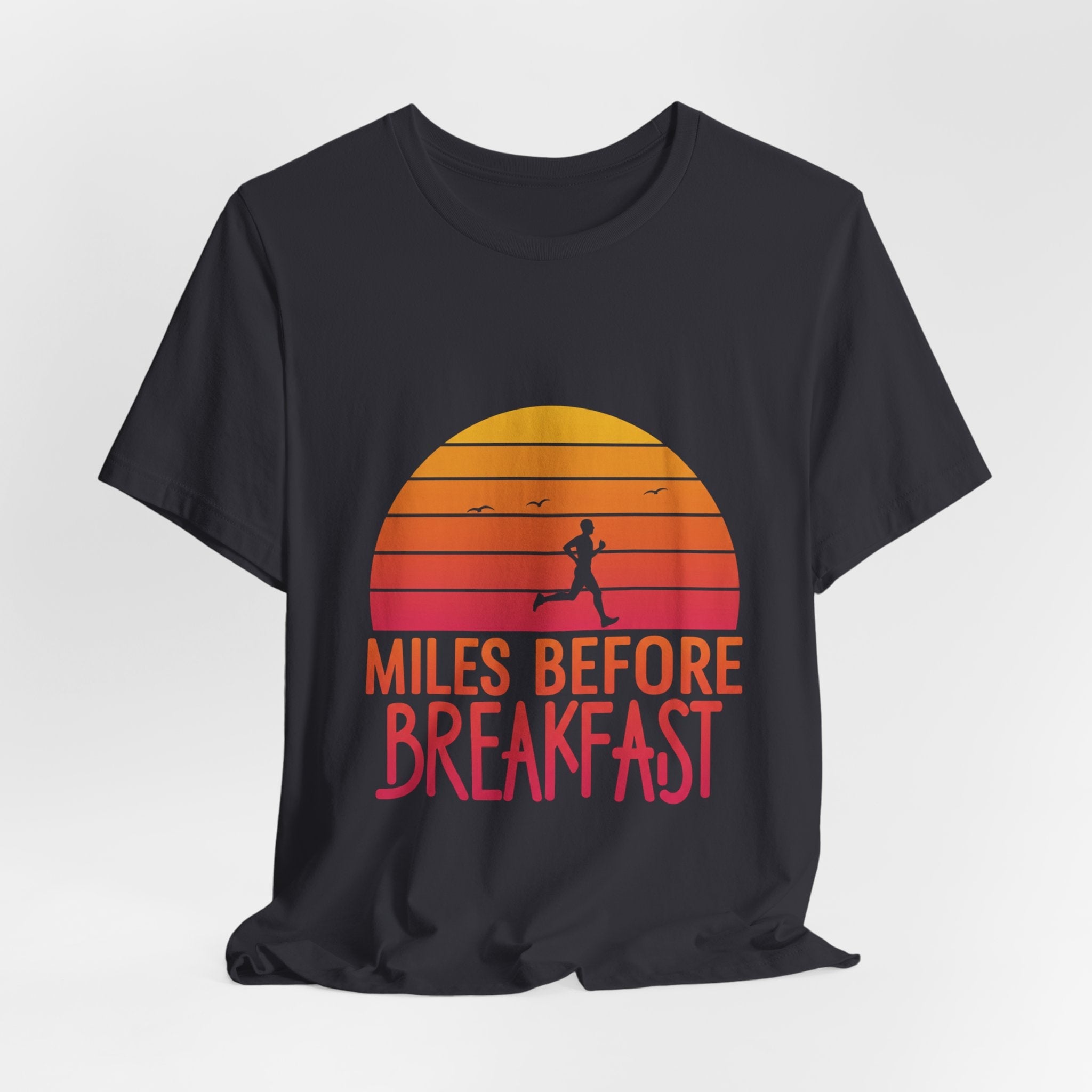 Miles Before Breakfast Bold - Typography Runner Tee - Morning Motivation Shirt
