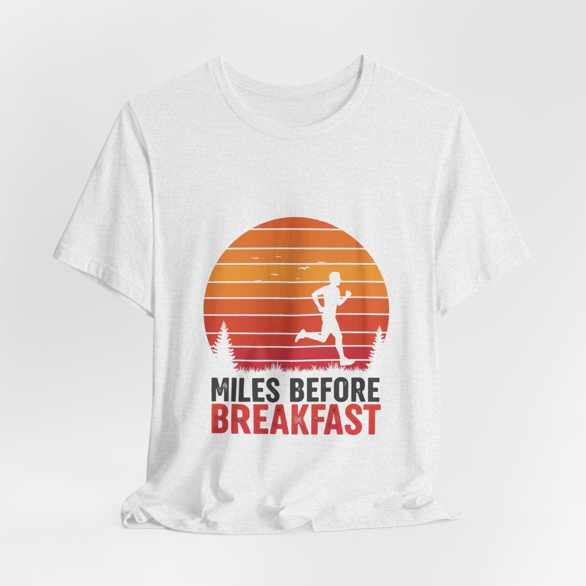 Miles Before Breakfast Sunset - Person Runner Silhouette - Morning Run Tee